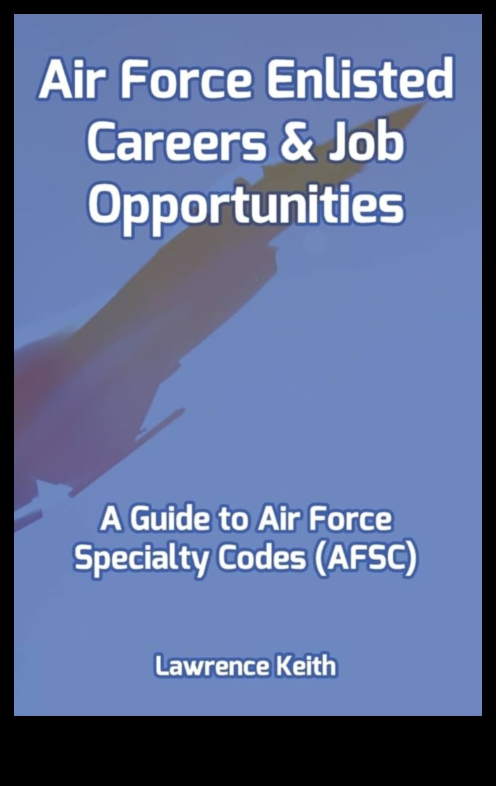 Air Force Jobs A Comprehensive Guide 1