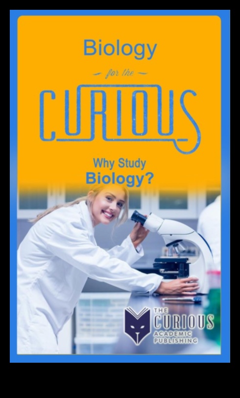 Biology A Career for the Curious 1