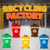 recycling factory